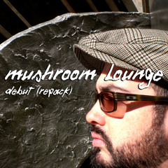 Soultronic by Mushroom Lounge