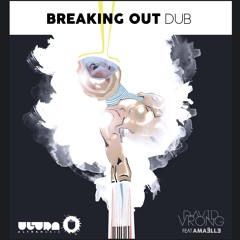 David Vrong feat. Amaëlle - Breaking Out (Dub)