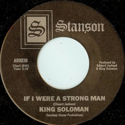 Stream King Solomon - If I Were A Strong Man (Stanson) by PeterBeaver