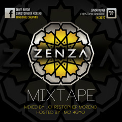 Zenza Mixtape - mixed by Christopher Moreno hosted by Mc4Gyo