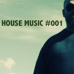 House Music  #001