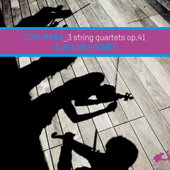 SCHUMANN // Quatuor à cordes en la mineur, op.41/1 - Scherzo // Quatuor Hermès