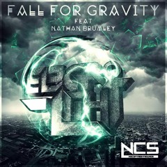 Electro-Light - Fall For Gravity Ft. Nathan Brumley [NCS Release]