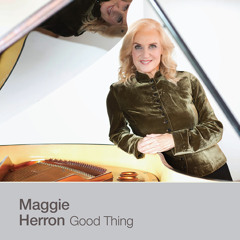 Maggie Herron : Good Thing