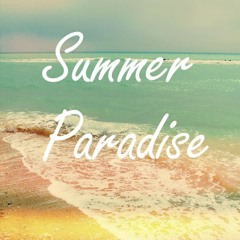 Summer Paradise - Deep House Mix