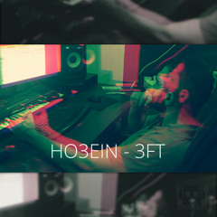 Ho3ein - 3FT