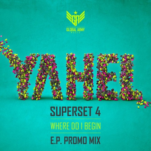 Yahel - Super Set 4 (Free download mix)