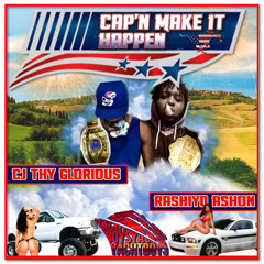 Cap'n Make It Happen ft. Rashiyd Ashon