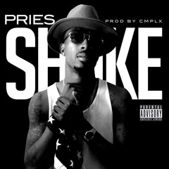 Pries - Shake (Official Audio)