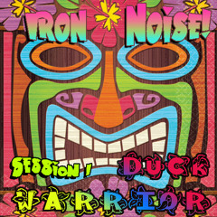 Session1 (duck Warrio) [Iron Noise ] Dj PunKin - House Mix