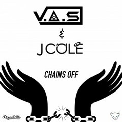 V.A.S. - Chains Off W- J. Cole