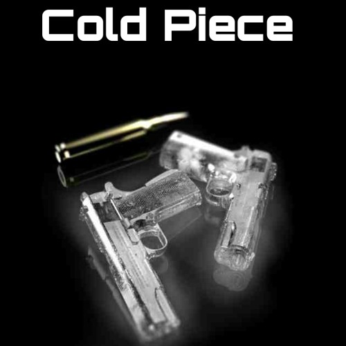 COLD PIECE