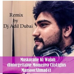 Muskurane Ki Wajah ♫ Remix By Dj Adil Dubai - Hussain Dar