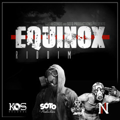 Equinox Riddim Feat. JMTB (Prod. By SOTO)