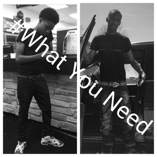 What You Need - O - Dog And EJ Roze