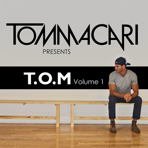 TOM MACARI - T.O.M VOLUME 1