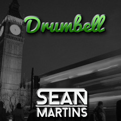 Sean Martins - Drumbell (Original Mix) (Out Soon!)
