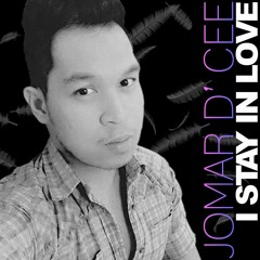 Jomar D' Cee - I stay in love