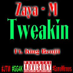 Tweakin x King Benjii