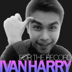 Ivan Harry - For the record