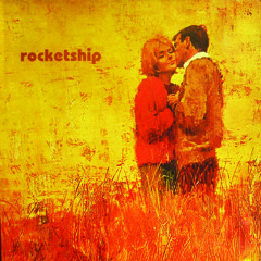 Rocketship - "I'm Lost Without You Here"