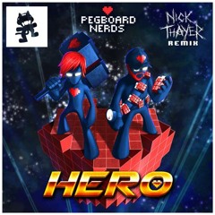 Pegboard Nerds - Hero (Nick Thayer Remix) [Thissongissick.com Premiere] [Free Download]