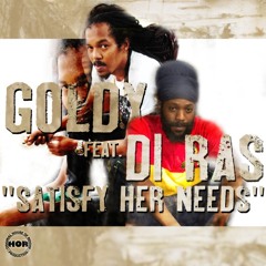 Satisfy Her Needs GOLDY feat DI RAS