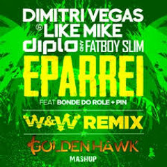 Dimitri Vegas and Like Mike - Eparrey (Mike Neon Edit)