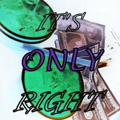 Richy Tsunami x Yung Cree x Melly x Drewie x Moe Blue - Its Only Right