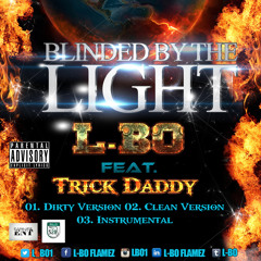 Blinded By The Light (Clean Version)   L-BO