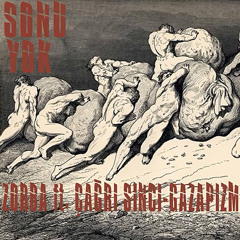 Zorba feat. Çağrı Sinci & Gazapizm - Sonu Yok