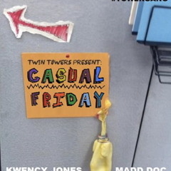 Twin Towers - #CasualFriday (Prod. by Epik)
