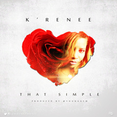 K'Renee - That Simple