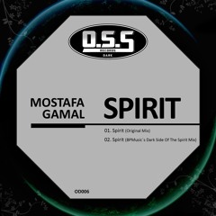 OD006 : Mostafa Gamal - Spirit (BPMusic Dark Side Of The Spirit Mix)