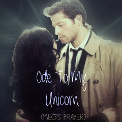 Ode To My Unicorn (Meg's Prayer)