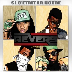 Revers - Opé feat Nasty Nesta (Mixtape Si C'était La Notre 2012)