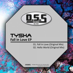 OSS001 : Tyska - Fall In Love (Original Mix)