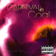Carnival in Coal - Thy Lethal Quest