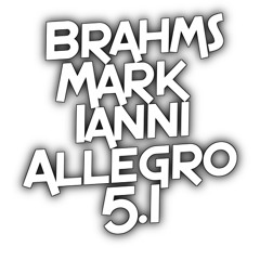 Mark Ianni - Brahms Allegro 5.1 [Free Download]