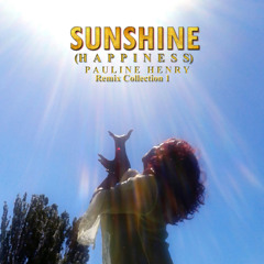 Digitalmisfits - Sunshine (Happiness) -  Pauline Henry - Steve Peck Remix