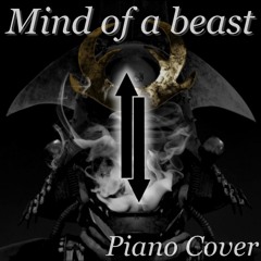 Mind Of A Beast (The Glitch Mob piano cover)