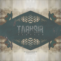Farhaam - Taghsir [Pro. By Mahdi Nouri]