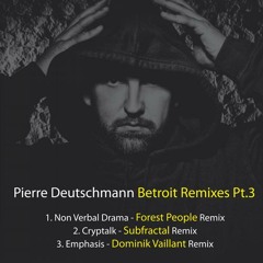 Pierre Deutschmann - Cryptalk (Subfractal Remix)