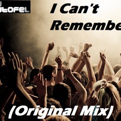 Jon Pantofel- I Can't Remember (crowd Song 2014 Tribute) (Original Mix)