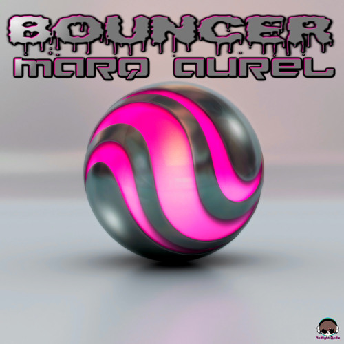 Marq Aurel - Bouncer  [OUT NOW]