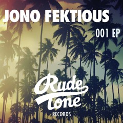 Jono Fektious - Sleep (Out now on Rude Tone Records)