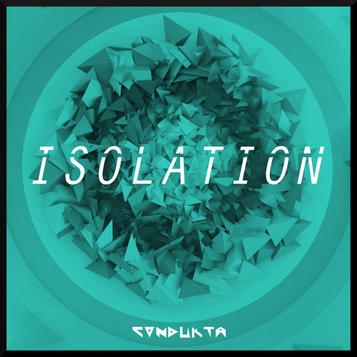 Condukta - Isolation