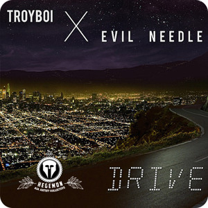 Play TroyBoi & Evil Needle - Drive