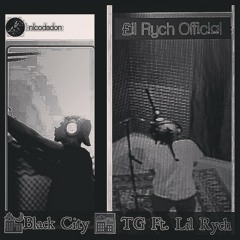TG - Black City (feat Lil Rich) MIX 6.4.2013
