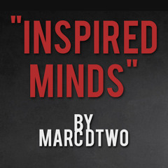 Inspired Minds - Instrumental by Marc Dtwo - Free Download